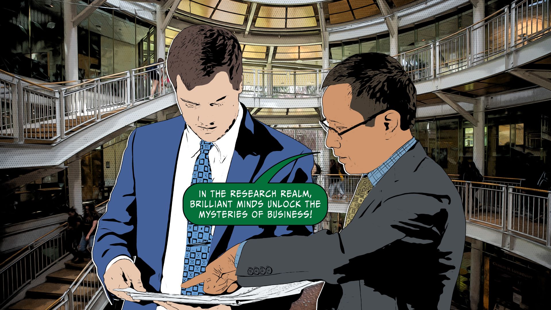 A comic book-style illustration of a student and a professor saying In the research realm, brilliant minds unlock the mysteries of business