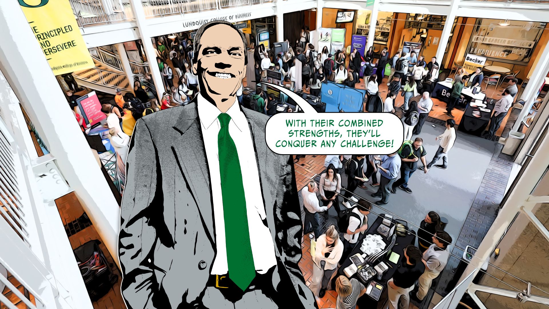 A comic book-style illustration of Bruce Blonigen at a job fair saying With their combined strengths, they'll conquer any challenge