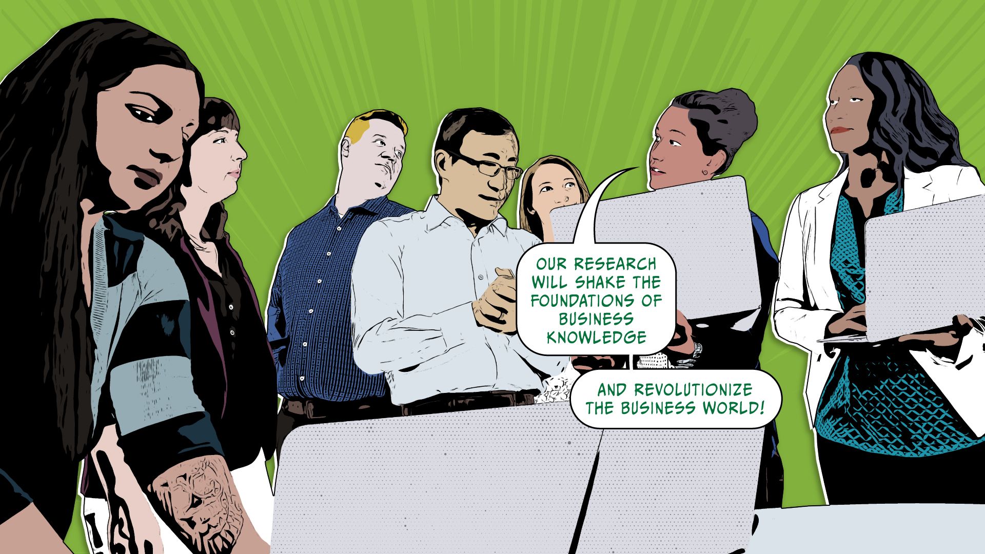 A comic book-style illustration of a professor and several students saying Our research will shake the foundations of business knowledge and revolutionize the business world